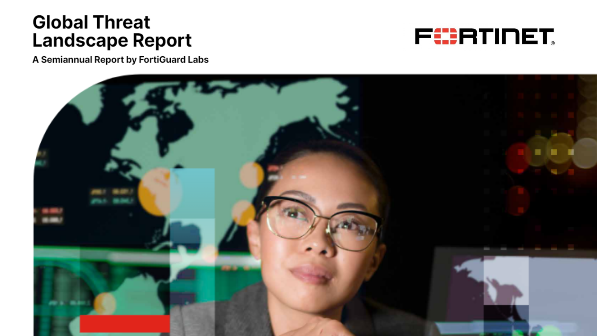 Global Threat Landscape Report Fortinet